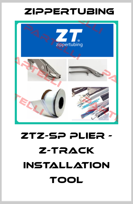 ZTZ-SP Plier - Z-Track Installation Tool Zippertubing