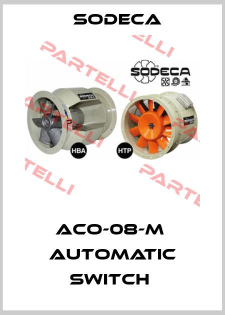 ACO-08-M  AUTOMATIC SWITCH  Sodeca