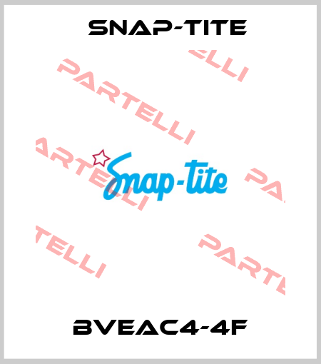 BVEAC4-4F Snap-tite