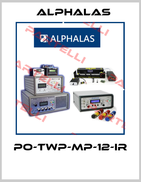 PO-TWP-MP-12-IR  Alphalas