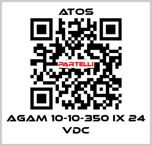 AGAM 10-10-350 IX 24 VDC Atos