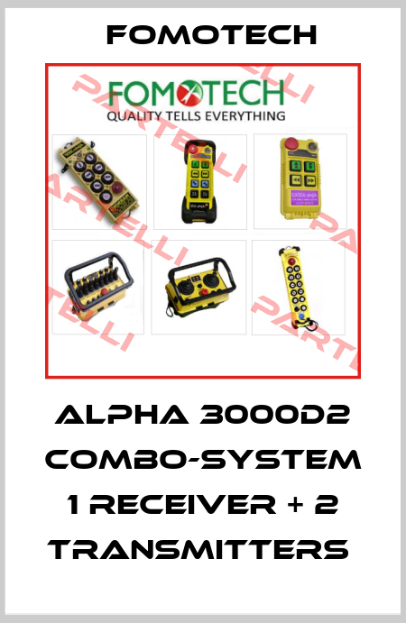ALPHA 3000D2 COMBO-SYSTEM 1 RECEIVER + 2 TRANSMITTERS  Fomotech