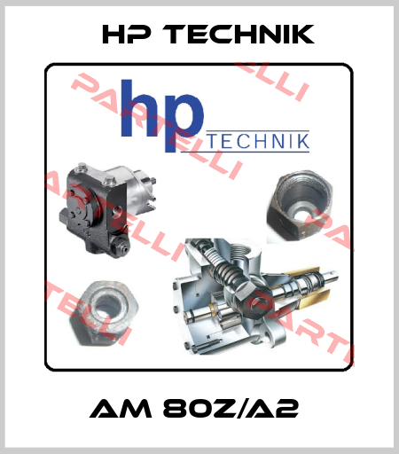 AM 80Z/A2  HP Technik