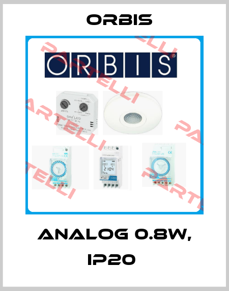 ANALOG 0.8W, IP20  Orbis
