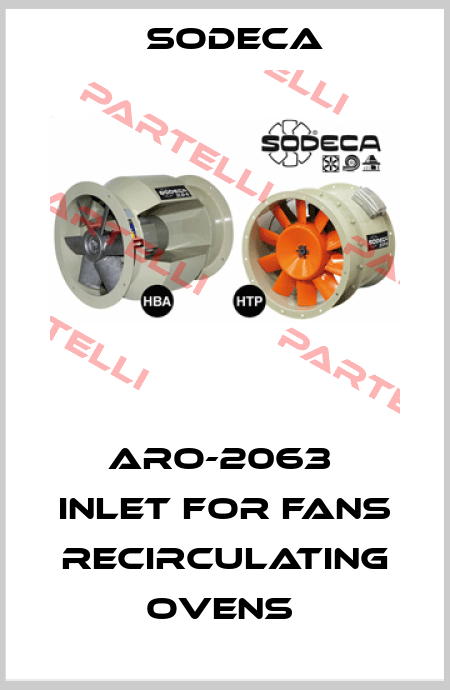 ARO-2063  INLET FOR FANS RECIRCULATING OVENS  Sodeca