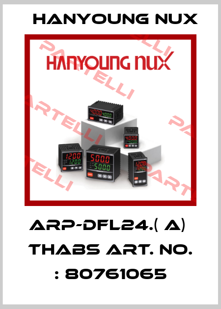 ARP-DFL24.( A)  THABS ART. NO. : 80761065 HanYoung NUX