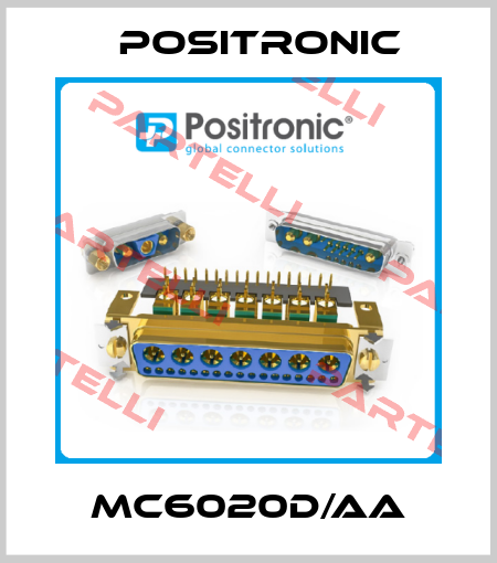 MC6020D/AA Positronic