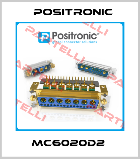 MC6020D2  Positronic