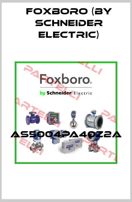 AS5004PA40Z2A  Foxboro (by Schneider Electric)