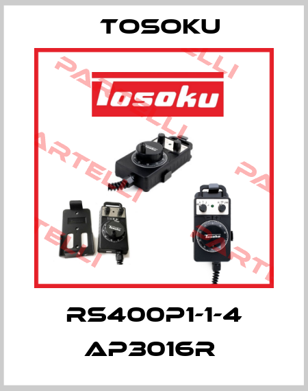 RS400P1-1-4 AP3016R  TOSOKU