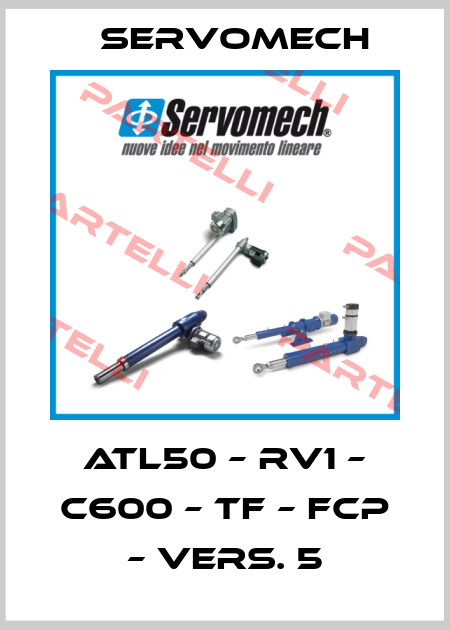 ATL50 – RV1 – C600 – TF – FCP – VERS. 5 Servomech