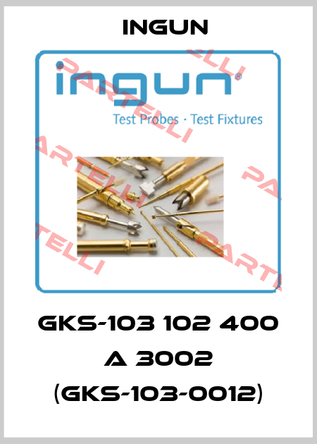 GKS-103 102 400 A 3002 (GKS-103-0012) Ingun