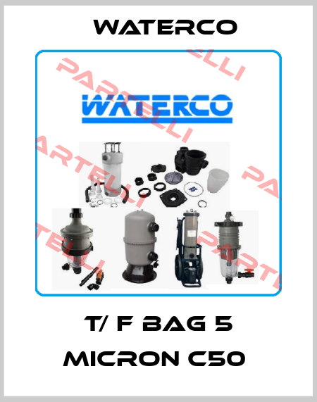 T/ F Bag 5 Micron C50  Waterco