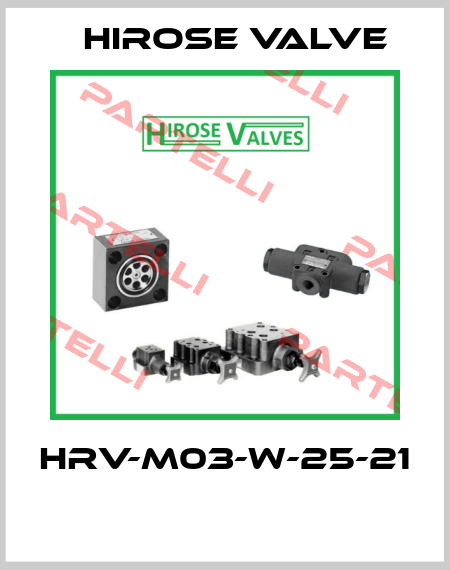 HRV-M03-W-25-21  Hirose Valve
