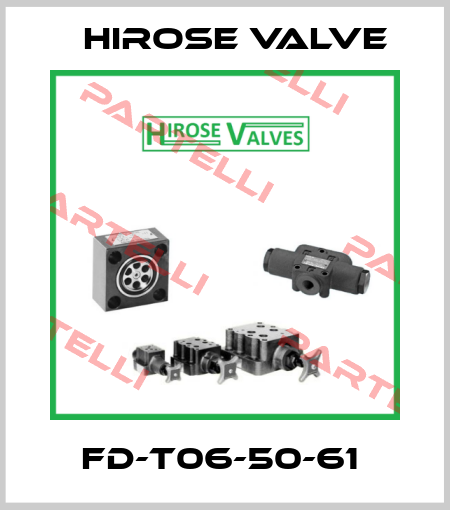 FD-T06-50-61  Hirose Valve