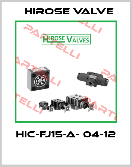 HIC-FJ15-A- 04-12  Hirose Valve