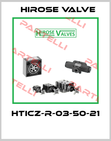 HTICZ-R-03-50-21  Hirose Valve