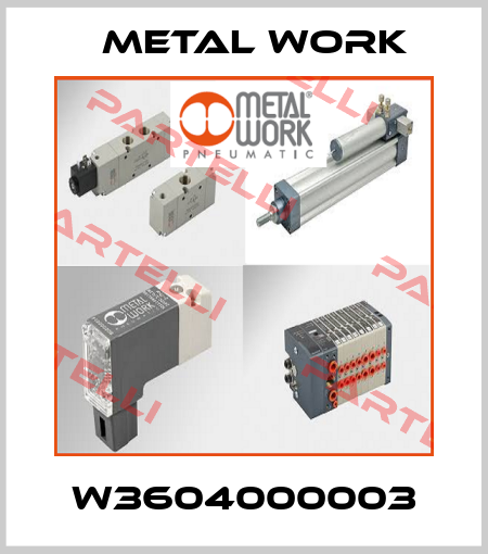 W3604000003 Metal Work