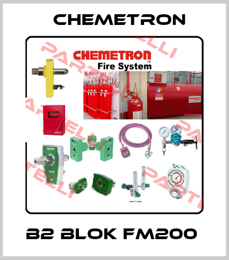 B2 Blok FM200  Chemetron