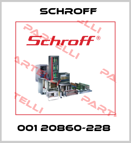 001 20860-228  Schroff