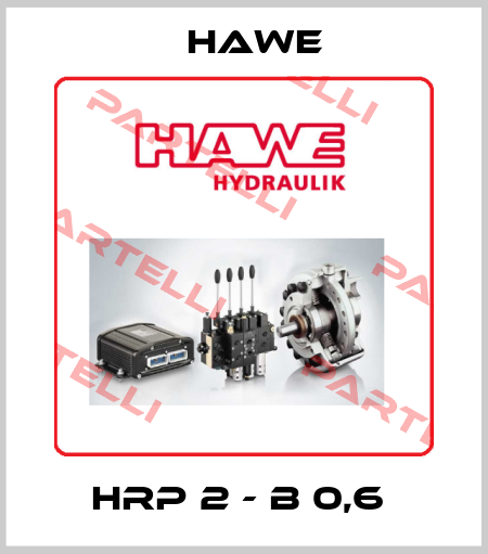 HRP 2 - B 0,6  Hawe
