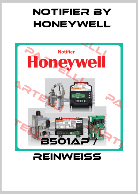 B501AP / REINWEIß  Notifier by Honeywell
