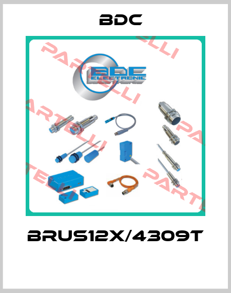 BRUS12X/4309T  Bdc Electronic