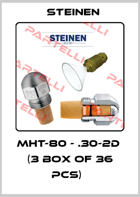 MHT-80 - .30-2D   (3 box of 36 pcs)   Steinen