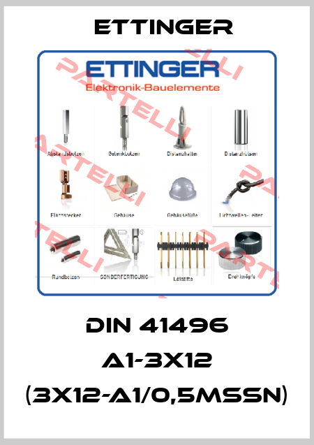 DIN 41496 A1-3X12 (3X12-A1/0,5MSSN) Ettinger