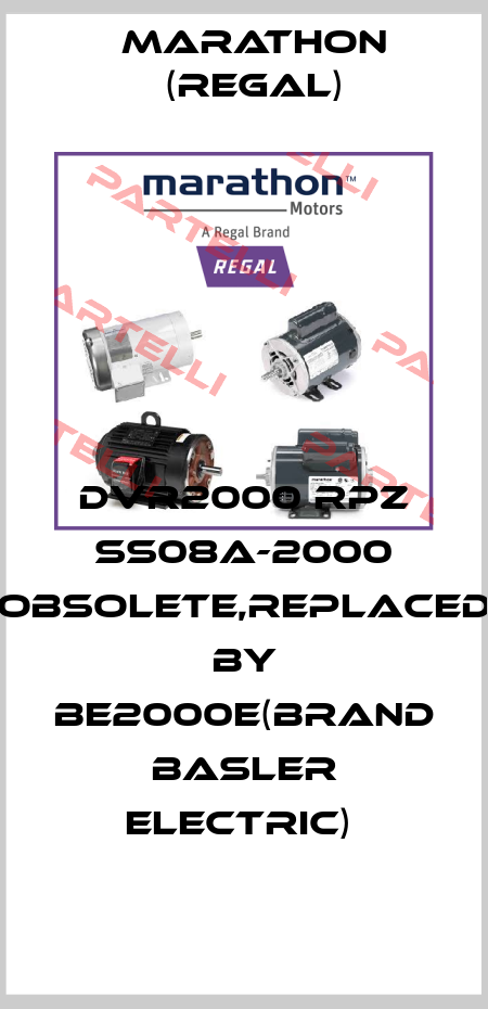 DVR2000 RPZ SS08A-2000 obsolete,replaced by BE2000E(brand Basler Electric)  Marathon (Regal)