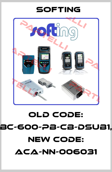 old code: BC-600-PB-CB-DSUB1, new code: ACA-NN-006031 Softing