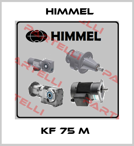  KF 75 M  HIMMEL