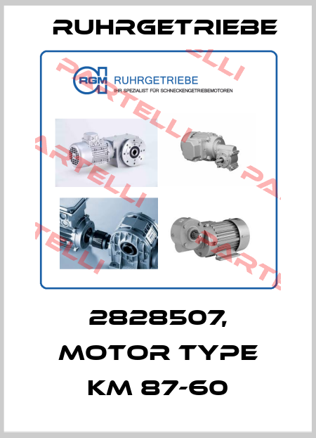 2828507, Motor type KM 87-60 Ruhrgetriebe