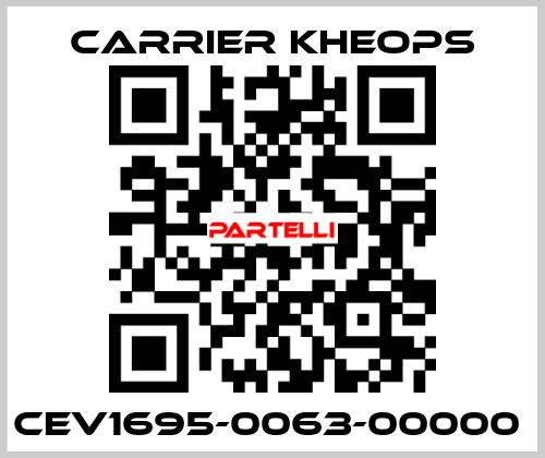 CEV1695-0063-00000  Carrier Kheops