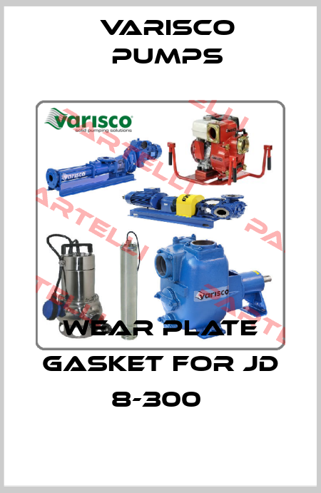 WEAR PLATE GASKET for JD 8-300  Varisco pumps