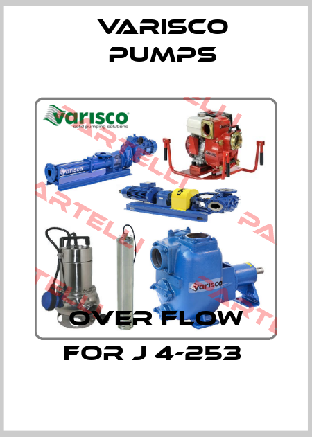 OVER FLOW for J 4-253  Varisco pumps
