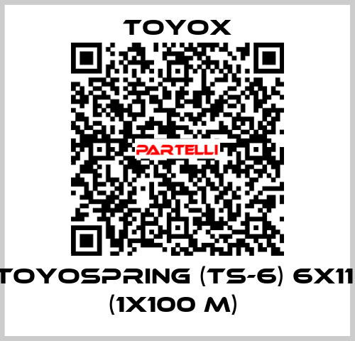 TOYOSPRING (TS-6) 6X11  (1x100 m)  TOYOX