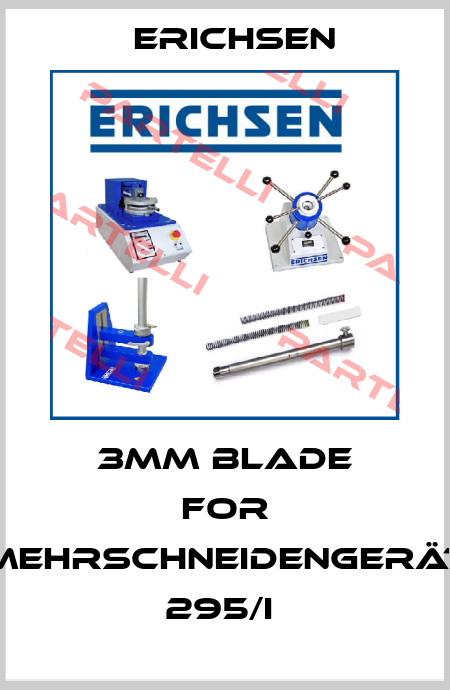 3mm blade for Mehrschneidengerät 295/I  Erichsen
