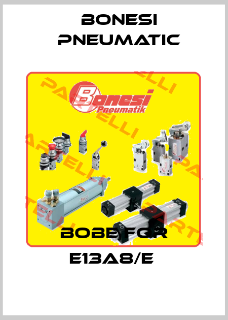 BOBE FOR E13A8/E  Bonesi Pneumatic
