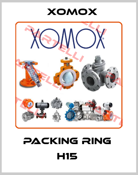 PACKING RING  H15  Xomox
