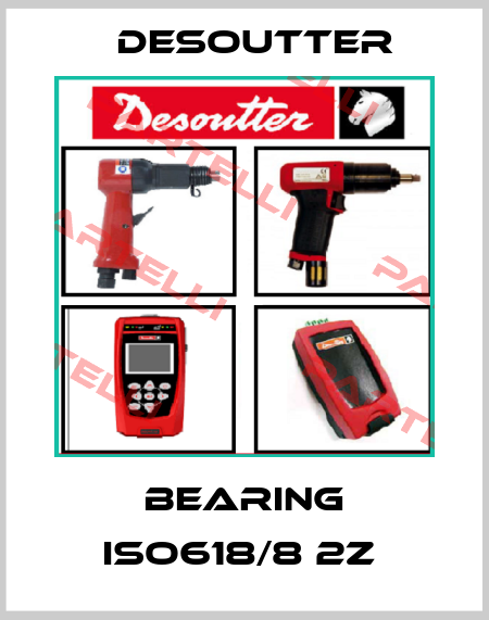 BEARING ISO618/8 2Z  Desoutter