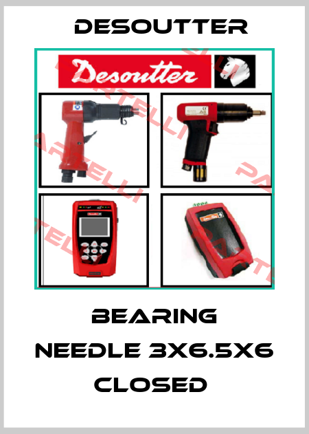 BEARING NEEDLE 3X6.5X6 CLOSED  Desoutter