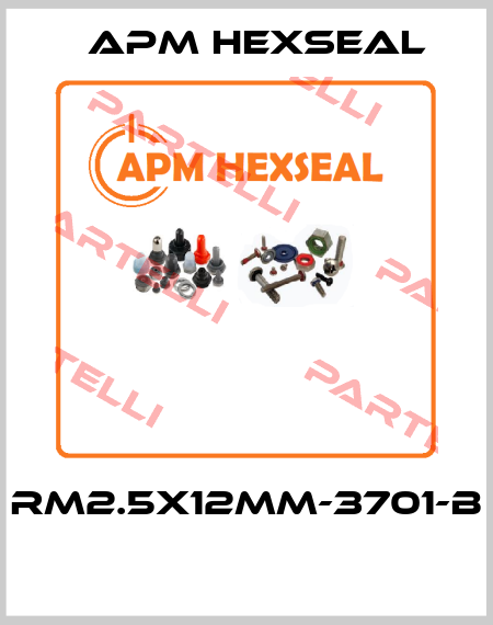RM2.5X12MM-3701-B  APM Hexseal