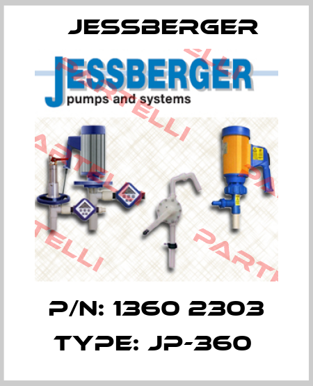 P/N: 1360 2303 Type: JP-360  Jessberger