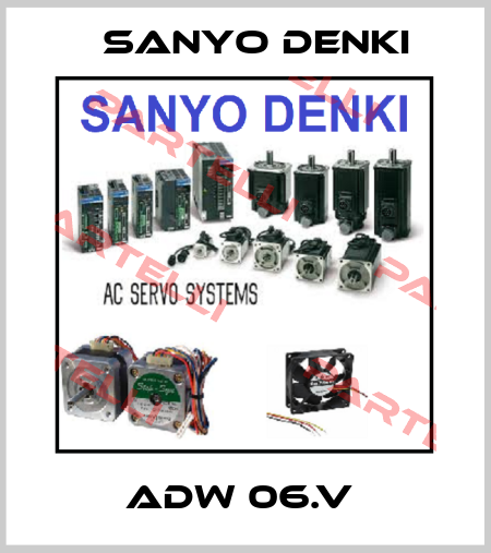 ADW 06.V  Sanyo Denki