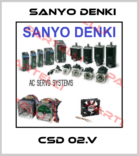 CSD 02.V  Sanyo Denki