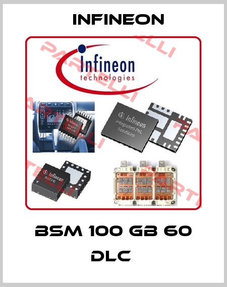BSM 100 GB 60 DLC  Infineon