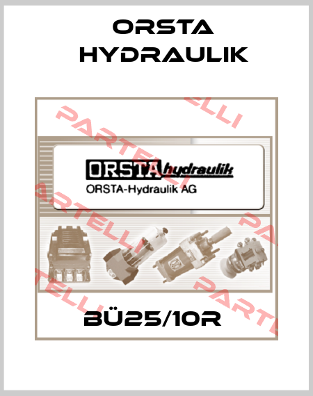 BÜ25/10R  Orsta Hydraulik