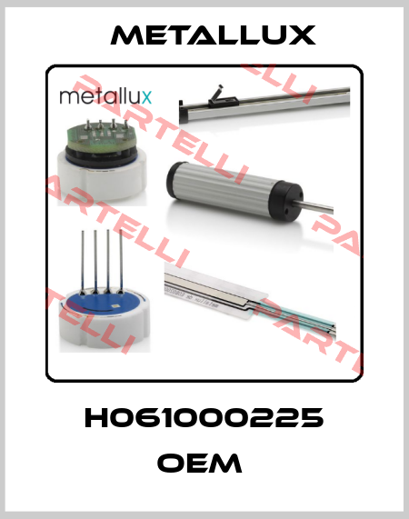 H061000225 oem  Metallux