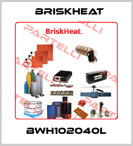 BWH102040L BriskHeat